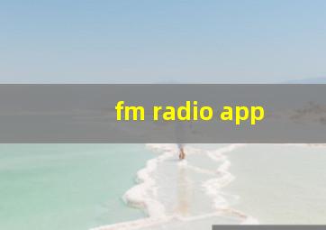 fm radio app